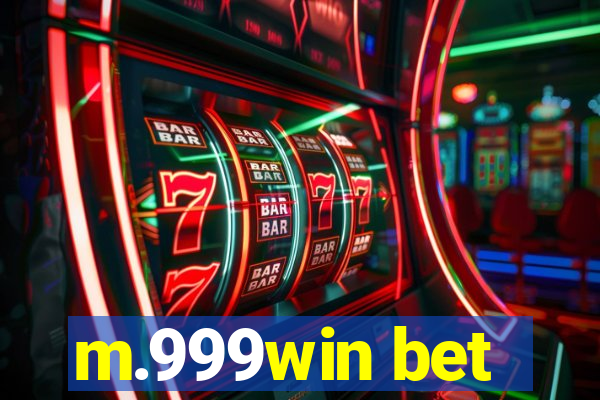 m.999win bet